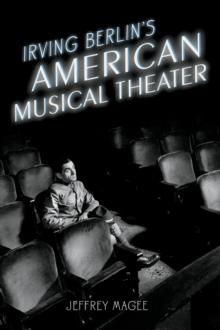 Irving Berlin's American Musical Theater