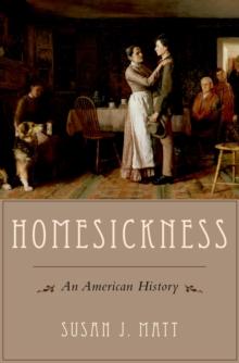 Homesickness : An American History