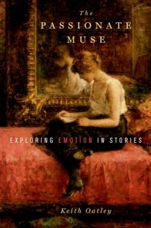 The Passionate Muse : Exploring Emotion in Stories