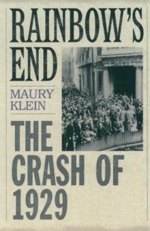 Rainbow's End : The Crash of 1929