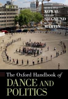 The Oxford Handbook of Dance and Politics