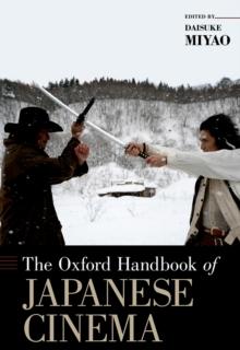 The Oxford Handbook of Japanese Cinema