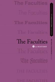 The Faculties : A History