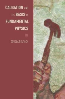 Causation and Its Basis in Fundamental Physics