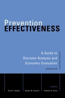 Prevention Effectiveness : A Guide to Decision Analysis and Economic Evaluation