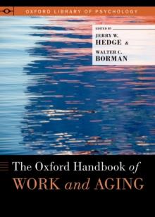 The Oxford Handbook of Work and Aging