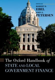 The Oxford Handbook of State and Local Government Finance