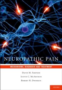 Neuropathic Pain : Mechanisms, Diagnosis and Treatment