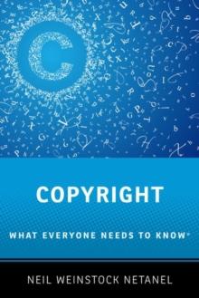 Copyright : What Everyone Needs to Know