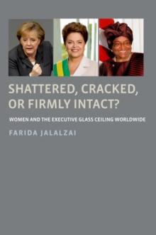 Shattered, Cracked, or Firmly Intact? : Women and the Executive Glass Ceiling Worldwide