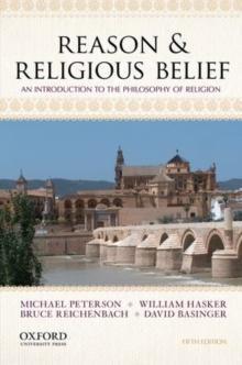 Reason & Religious Belief : An Introduction to the Philosophy of Religion