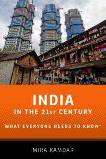 India in the 21st Century : What Everyone Needs to Know