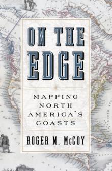 On the Edge : Mapping North America's Coasts