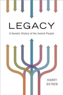 Legacy : A Genetic History of the Jewish People