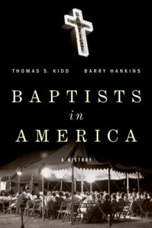 Baptists in America : A History