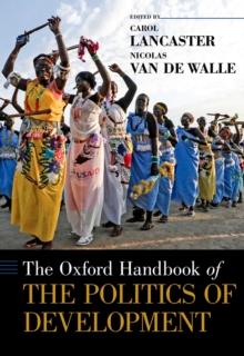 The Oxford Handbook of the Politics of Development