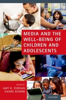 Media and the Well-Being of Children and Adolescents