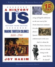 A History of US: Making Thirteen Colonies : 1600-1740