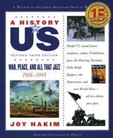 A History of US: War, Peace, and All That Jazz : 1918-1945