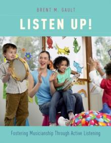 Listen Up! : Fostering Musicianship Through Active Listening