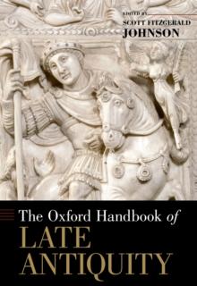 The Oxford Handbook of Late Antiquity