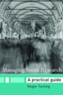 Managing Social Research : A Practical Guide