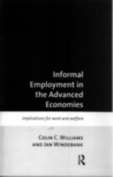 Informal Employment in Advanced Economies : Implications for Work and Welfare