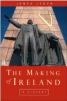 The Making of Ireland