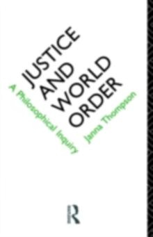 Justice and World Order : A Philosophical Inquiry