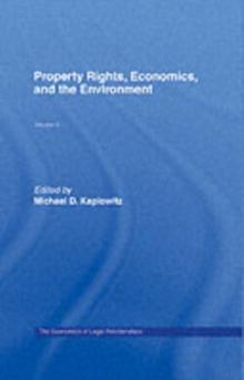 Property Rights, Economics and the Environment