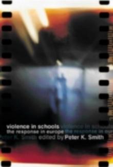 Violence in Schools : The Response in Europe