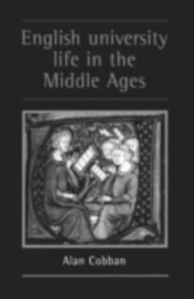 English University Life in the Middle Ages