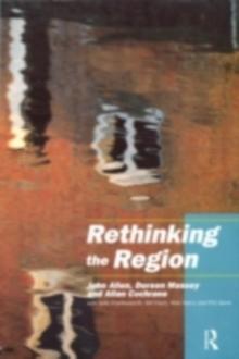 Rethinking the Region : Spaces of Neo-Liberalism