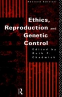 Ethics, Reproduction and Genetic Control