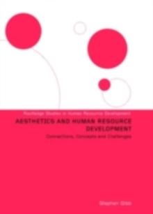 Aesthetics and Human Resource Development : Connections, Concepts and Opportunities