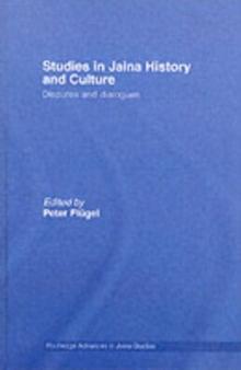 Studies in Jaina History and Culture : Disputes and Dialogues