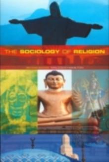 The Sociology of Religion : Theoretical and Comparative Perspectives