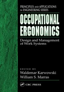 Occupational Ergonomics : Design and Management of Work Systems