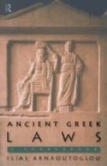 Ancient Greek Laws : A Sourcebook