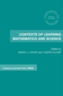 Contexts of Learning Mathematics and Science : Lessons Learned from TIMSS