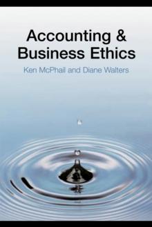 Accounting and Business Ethics : An Introduction