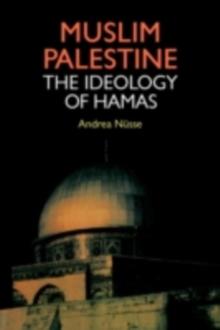 Muslim Palestine : The Ideology of Hamas