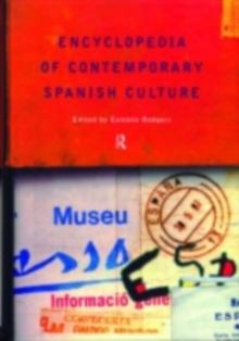 Encyclopedia of Contemporary Spanish Culture