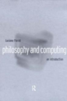 Philosophy and Computing : An Introduction