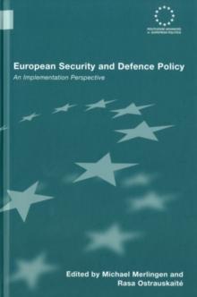 European Security and Defence Policy : An Implementation Perspective