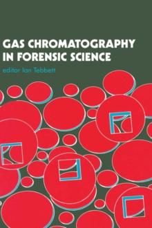 Gas Chromatography In Forensic Science