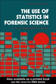 The Use Of Statistics In Forensic Science