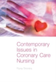 Contemporary Issues in Coronary Care Nursing