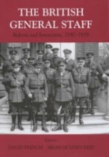 British General Staff : Reform and Innovation