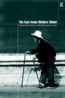 The East Asian Welfare Model : Welfare Orientalism and the State